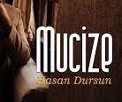 Hasan Dursun - Mucize